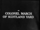 Les aventures du Colonel March - Générique (serie tv)