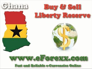 BUY LIBERTY  RESERVE IN GHANA