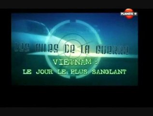 Vietnam : Le jour le plus sanglant