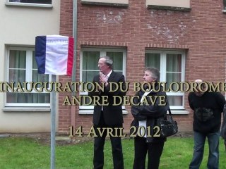 Inauguration du Boulodrome Andre Décavé