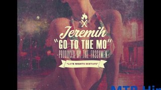 Jeremih - Go To The Mo (Clean Version) (New 2012) (MTR Version)