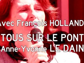 Tous sur le pont-Anne-Yvonne-Le-Dain