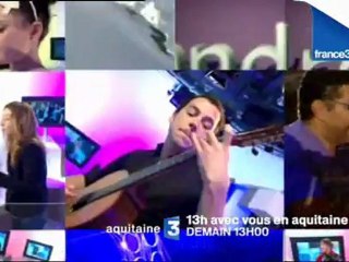 BANDE ANNONCE 13H AVEC VOUS EN AQUITAINE - DEMAIN