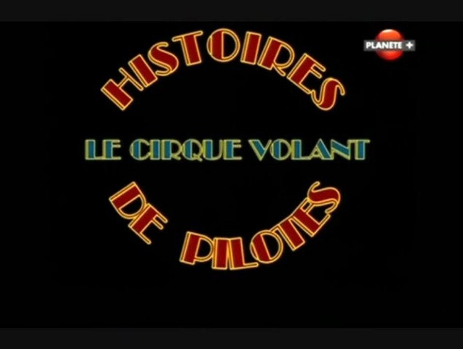 Histoires de pilotes (Le cirque volant)
