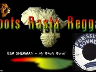 BIM SHERMAN - My Whole World  "7inch" [By Samroots59]