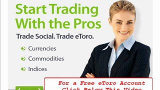 Currency Trading Tutorial. Learn to Trade as the Guru's Do With Etoro's Currency Trading Tutorial