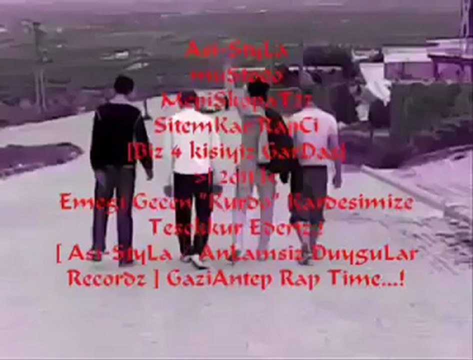 Biz 4 Kişiyiz gardaş