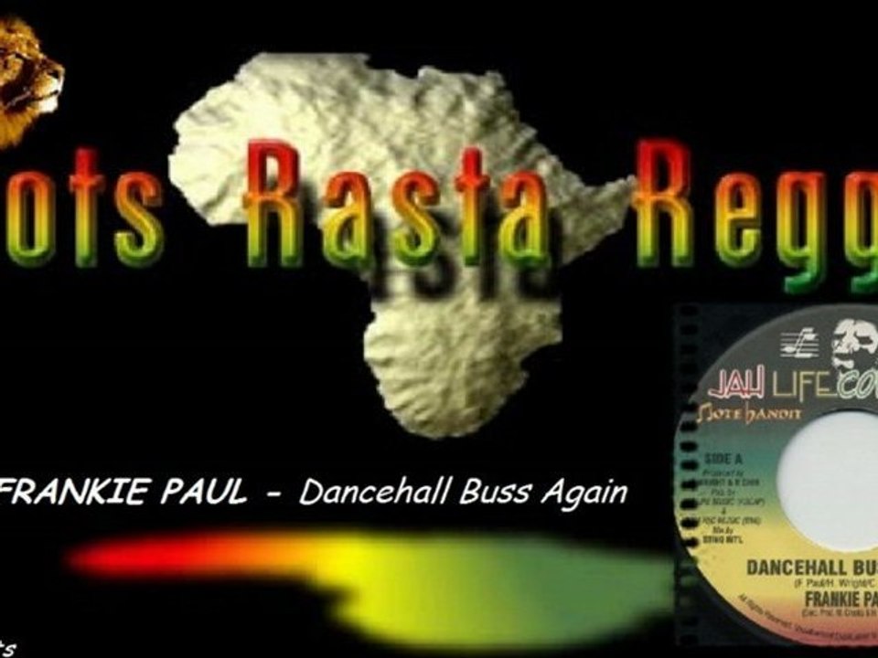FRANKIE PAUL - Dancehall Buss Again [By Samroots59]