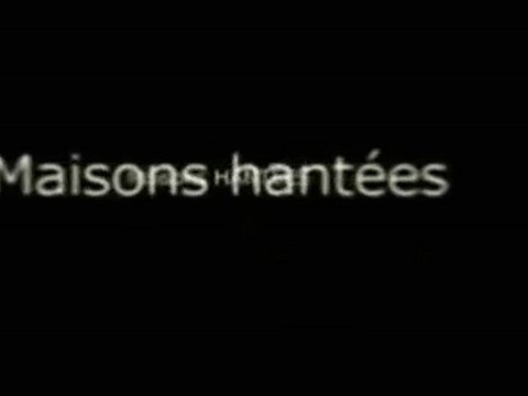 Maisons Hantées. Maison Mattina S01E01