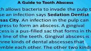 Sedation Dentist Kansas City a Guide to Tooth Abscess