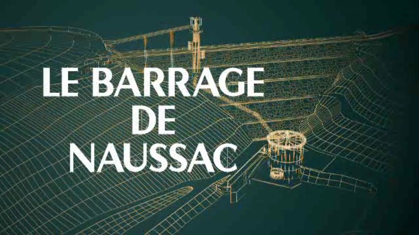 Présentation du barrage de Naussac 