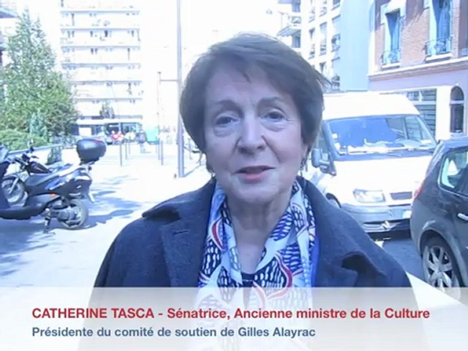GILLES ALAYRAC 2012 - Soutien de Mme CATHERINE TASCA