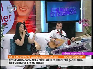 KANAL 7 ŞEBNEM KISAPARMAK'LA GÜZEL GÜNLER 17-04-2012---3