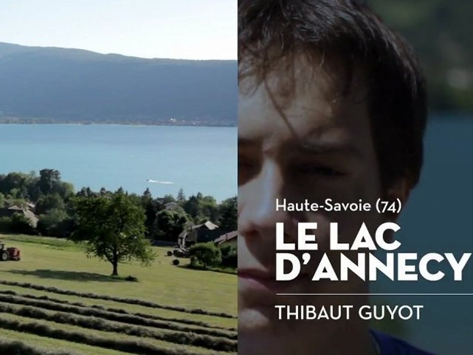 Le lac d'Annecy, le coup de cœur de Thibault  - Bienvenue chez vous !