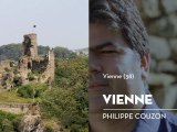 Vienne, une ville à la campagne, le coup de cœur de Philippe - Bienvenue chez vous !
