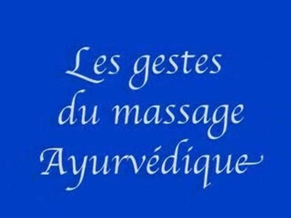 Le massage Ayurvédique