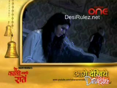 Yeh Kaali Kaali Raatein - 19th April 2012 pt3