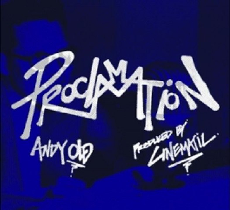 Andy Old - Proclamation (Produced by Cinematic)