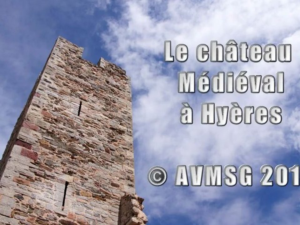 CHATEAU MEDIEVAL HYERES