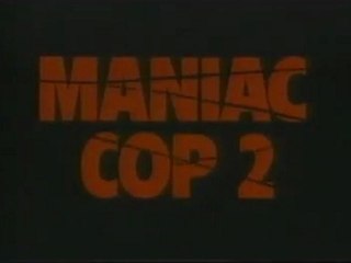 Maniac Cop 2 (1990) - Theatrical Trailer [VO-HQ]