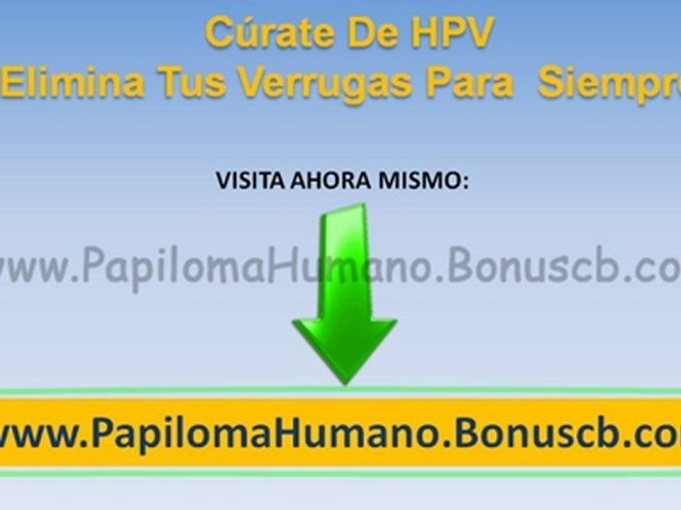 TRATAMIENTO PARA EL VIRUS DEL PAPILOMA HUMANO