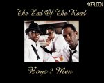 The End Of The Road -Boyz II Men-Legendado