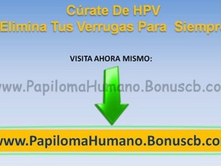 VIRUS DEL PAPILOMA HUMANO TRATAMIENTO