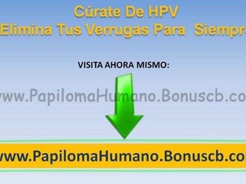 VIRUS DEL PAPILOMA HUMANO TRATAMIENTO
