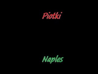 Extrait naples par Atalozur et version complète  de Piotki