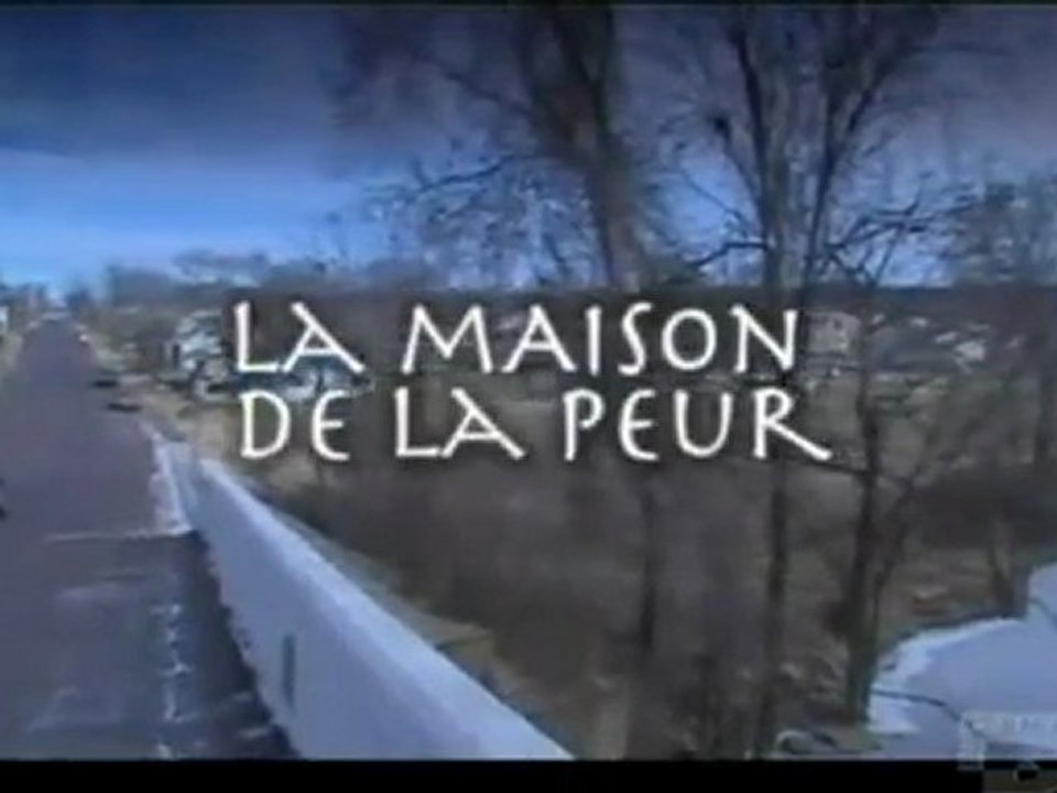 La Maison De La Peur