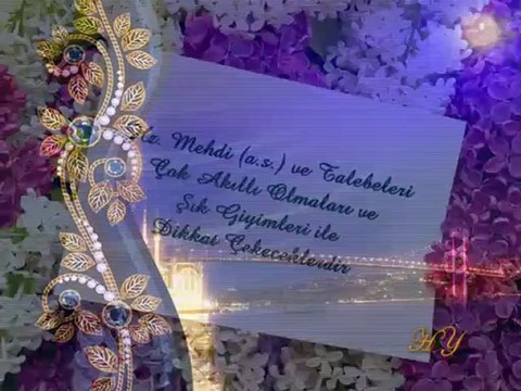 HZ. MEHDİ'NİN TALEBELERİ 8. BÖLÜM