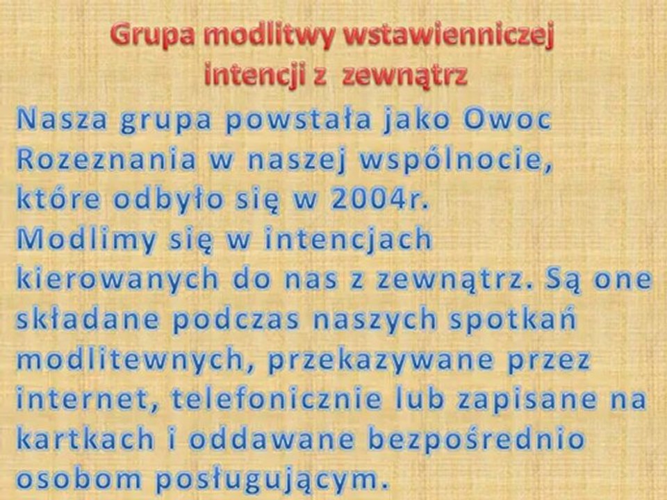 Grupa Modlitwy Wstawienniczej Intencji z Zewnątrz prezentacja