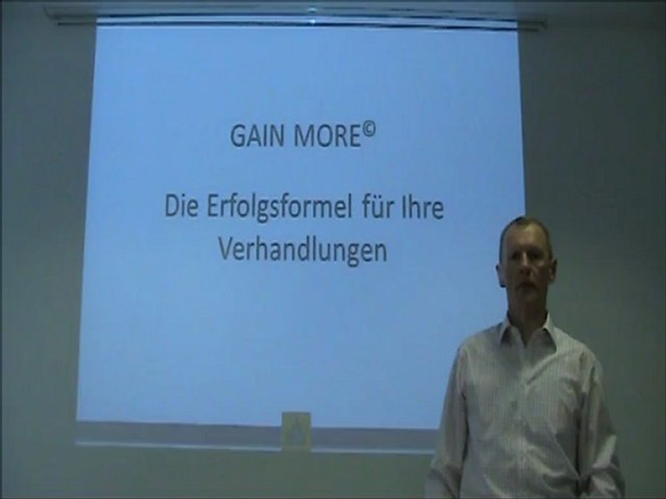 GAIN MORE - Die Erfolgsformel für Ihre Verhandlungen