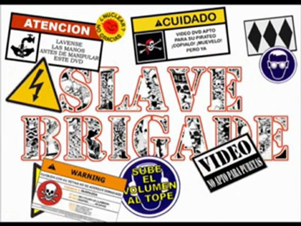 Slave Brigade