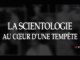 La Scientologie au Coeur d'une Tempête - 1 de 3