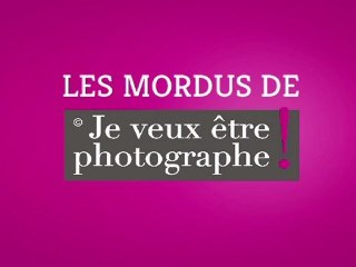 Les mordus Je veux être photographe ! - cours photo