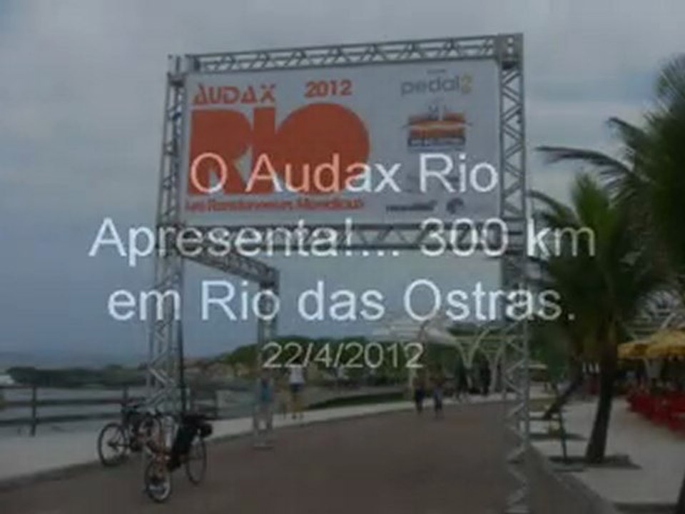 300 km Rio das Ostras.