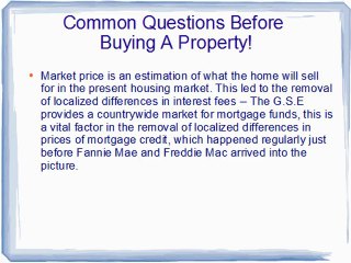 Common questions before buying a property !