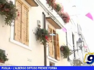 Puglia | L'albergo diffuso prende forma