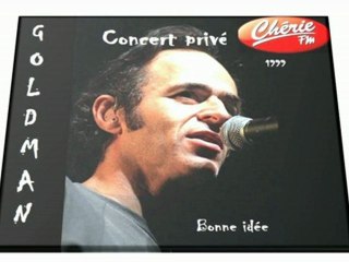 Rare- Jean-Jacques Goldman - Bonne idée concert privé chérie fm 1999