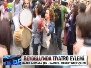 Beyoğlu’nda tiyatro eylemi - 24 nisan 2012