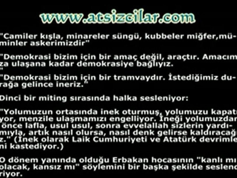 Türk, Atatürk ve Cumhuriyet düşmanı şeriatçı Recep Tayyip Erdoğan