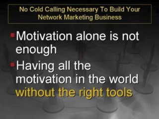 No Cold Calling Necessary To Building Your Network Marketing Business