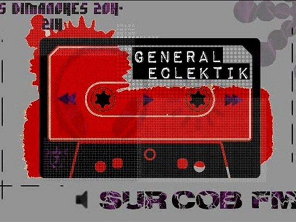 General Eclektik # I (podcast)