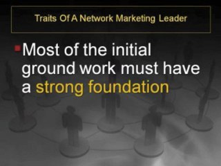 Traits Of A Network Marketing Leader