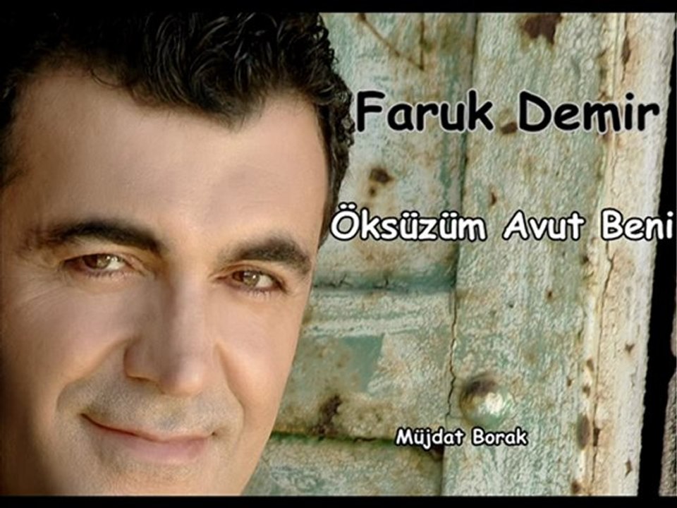 Faruk Demir-Öksüzüm Avut Beni