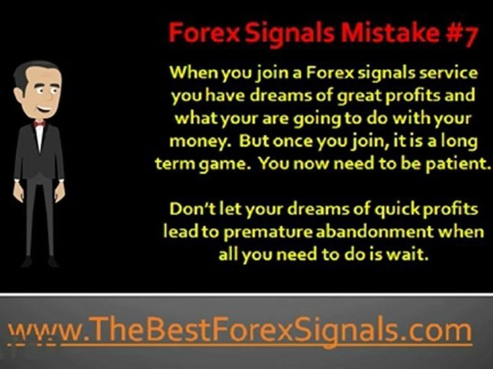 Forex Signals Mistake 7: Premature Abandonment