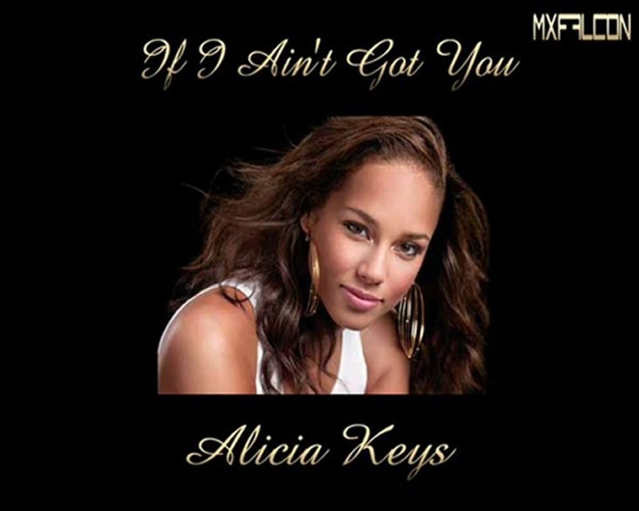 If I Ain't Got You -Alicia Keys-Legendado