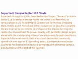 Supertech Renesa Sector 118 Noida {( 9873111181 )} Supertech Renesa New Project - Supertech Renesa [Supertech Renesa Noida]