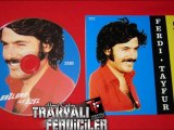Ferdi Tayfur & Huzurum Kalmadı ...